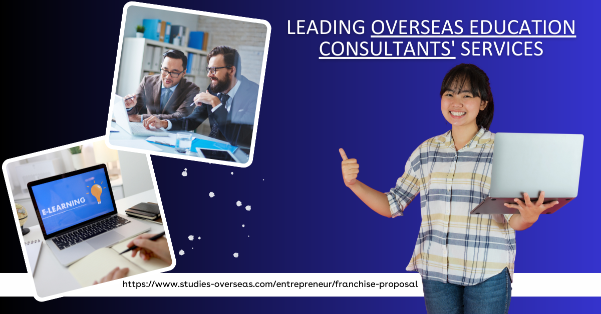Leading Overseas Education Consultants’ Services