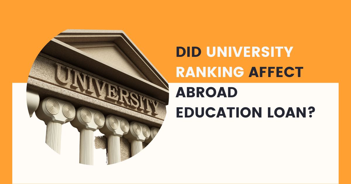 Effect of University Ranking on Abroad Education Loan