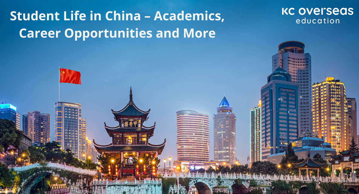 Student Life in China – Academics, Career Opportunities and More